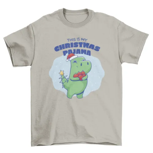 Cute T-rex dinosaur with quote 'This is my Christmas pajama' holiday